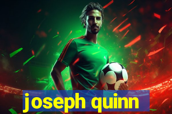 joseph quinn